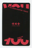 TXT - THE CHAOS CHAPTER : FREEZE OFFICIAL You ver. PHOTOCARD