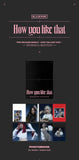 BLACKPINK - How You Like That (Special Edition) Album+Store Gift