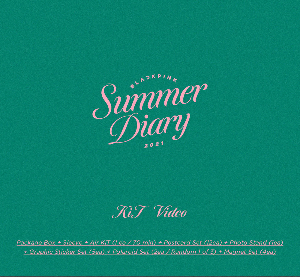 KIHNO KIT] BLACKPINK - BLACKPINK 2021 SUMMER DIARY KIT VIDEO