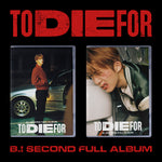 B.I - Vol.2 TO DIE FOR CD