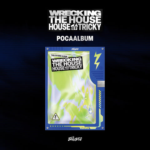 xikers - HOUSE OF TRICKY : WRECKING THE HOUSE [POCAALBUM]