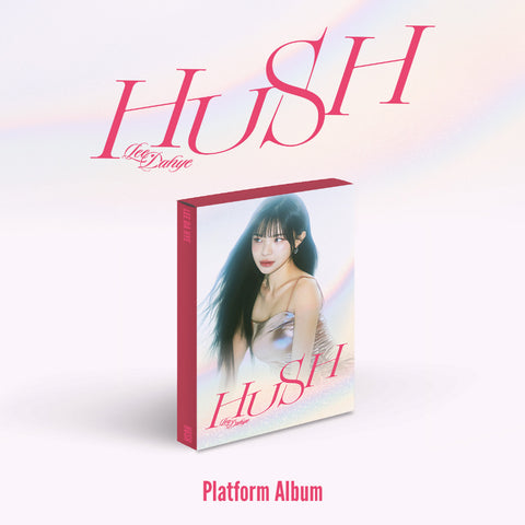 LEE DA HYE - 1st Single Album HUSH [PLATFORM Ver.]