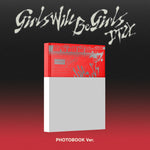 ITZY - Girls Will Be Girls [Photobook Ver.] Album+Pre-Order Gift