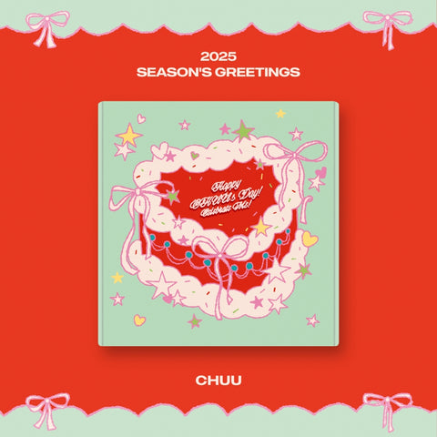 CHUU 2025 SEASON'S GREETINGS [Happy CHUU's Day! Celebrate Me!] + Pre-Order Gift