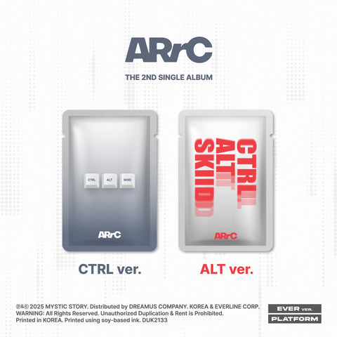 ARrC - 2nd Single Album Ctrl+Alt+Skiid Ever version Platform Album
