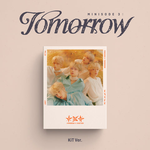 TOMORROW X TOGETHER TXT - minisode 3 TOMORROW [KiT Ver.] Album+Pre-Order Benefit