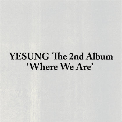 YESUNG - Where We Are [Photobook Ver.] 2nd Album