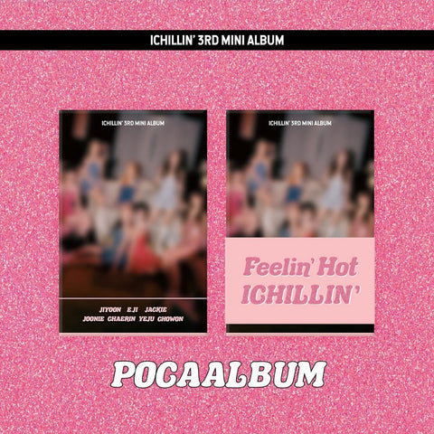 ICHILLIN' - 3rd Mini Album Feelin' Hot Poca Album version