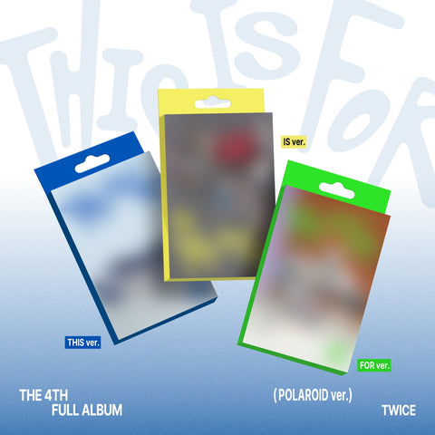 TWICE - THIS IS FOR [POLAROID ver.] 4th Album