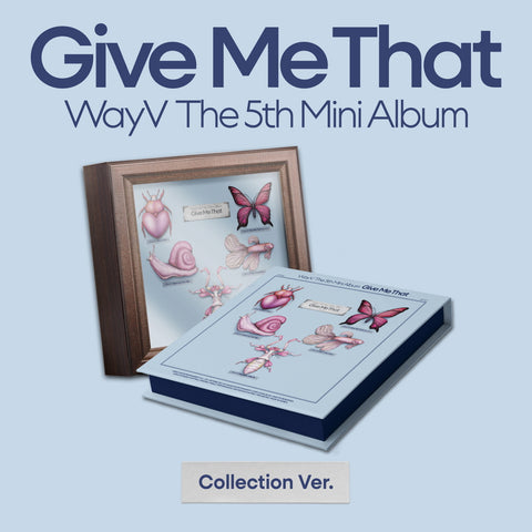 WayV - Give Me That [Collection Ver.] Album