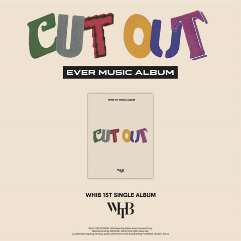 WHIB - 1st Single Album Cut-Out (EVER MUSIC ALBUM ver.)