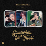 M.O.N.T MONT - Somewhere Out There [KIT VER.]