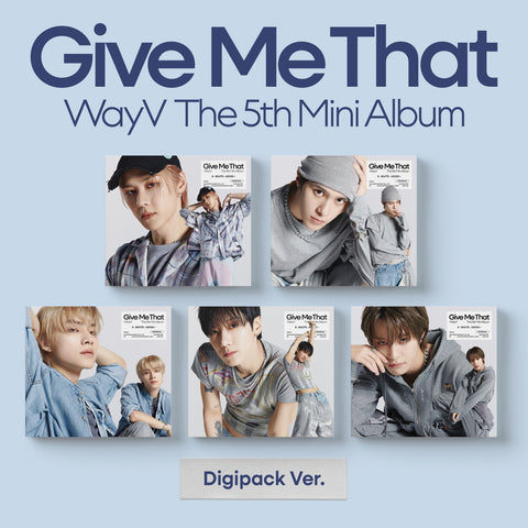 WayV - Give Me That [Digipack Ver.] Album