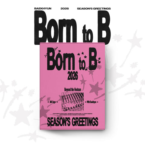 BAEKHYUN 2026 SEASON’S GREETINGS [Born to B] + Pre-Order Gift