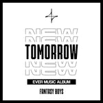 FANTASY BOYS - 1st Mini Album NEW TOMORROW (EVER MUSIC ALBUM ver.)