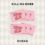 KIIRAS - 1st Mini Album KILL MA BO$$ [POCA]