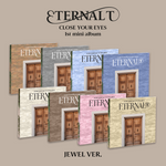 CLOSE YOUR EYES - 1st Mini Album ETERNALT [JEWEL Ver.]