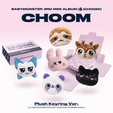 Babymonster - 3rd Mini Album Choom Plush Keyring version+Extra Photocards Set