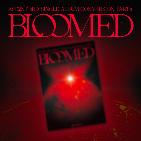 Asc2nt - 3rd Single Album Conversion Part.2 Bloomed CD