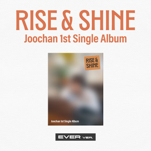 Joochan - 1st Single Album Rise & Shine Ever version