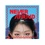 Nina - 1st Mini Album Never Afraid CD