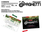 LE SSERAFIM - 1st Single Album SPAGHETTI [Weverse Albums ver.]