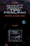 EXO - Special Album DON’T FIGHT THE FEELING Jewel Case version CD