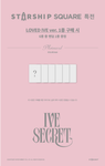 [Starship Square Exclusive POB] Ive - 4th EP Ive Secret Loved Ive version Limited Edtion CD+Pre-Order Gift