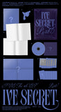 [STARSHIP SQUARE EXCLUSIVE POB] IVE - IVE SECRET [3 Ver. SET + 6 DIGIPACK SET] 9Album+Pre-Order Gift