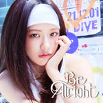 IVE - Japan 3rd EP Be Alright First Press Solo Jacket CD