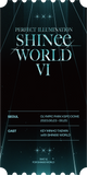 SHINee WORLD VI PERFECT ILLUMINATION in SEOUL Blu-ray + Pre-Order Benefit