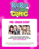 KiiiKiii 2026 SEASON'S GREETINGS [KiiiKiii POP INTO COMIC] + Pre-Order Gift