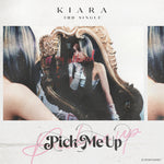 KIARA - [Pick Me Up] CD