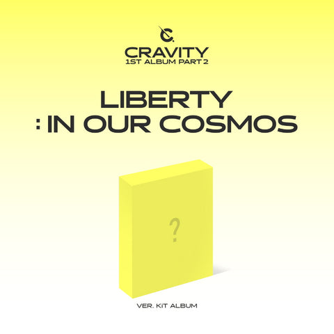 [KIHNO KIT] CRAVITY - [LIBERTY : IN OUR COSMOS] (Vol.1 - Part.2)