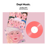DEPT - GOODBYE 2022 (140g, 12inch Pink Color Vinyl)