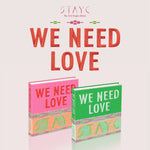 STAYC - WE NEED LOVE 3rd Single Album+Folded Poster+Free Gift