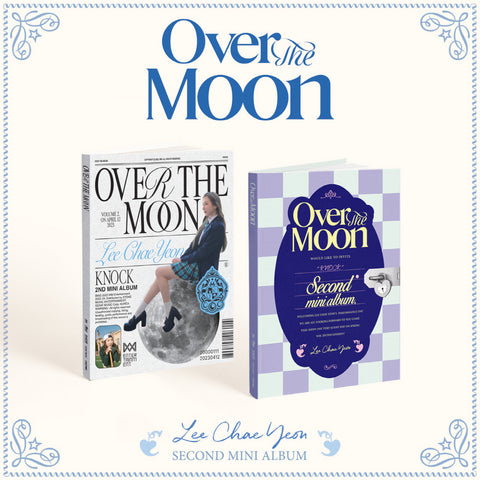 LEE CHAE YEON - 2nd Mini Album OVER THE MOON CD+Folded Poster