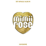 mimiirose - AWESOME (1st Single Album)